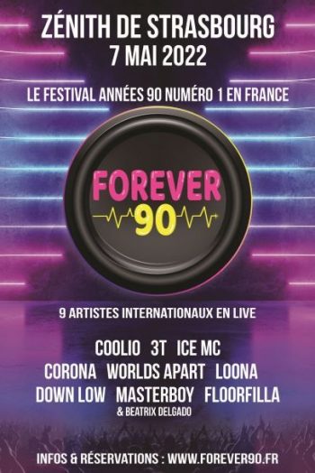 Forever 90 - Zénith de Strasbourg