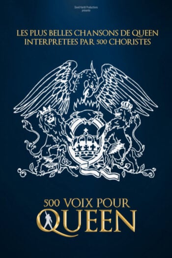 Nouvelle affiche 500 voix pour queen