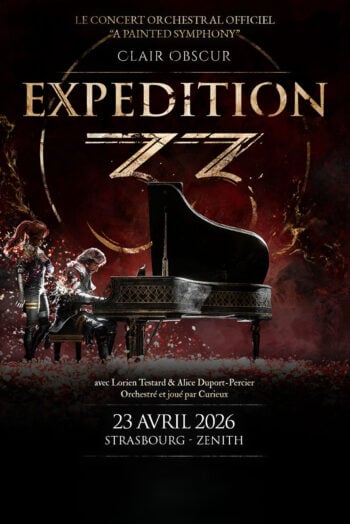 Clair Obscur EXPEDITION 33 - Strasbourg - Billetterie officielle
